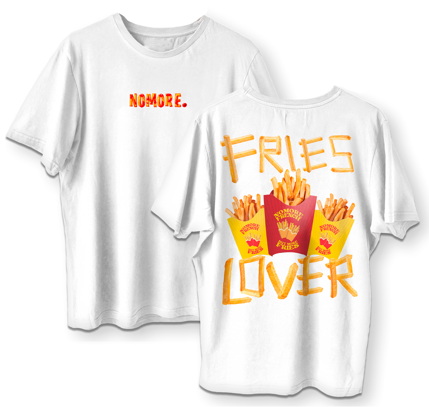 NoMore Fries Lover